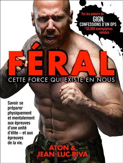 Feral cette force qui existe en nous